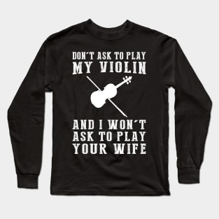 Violin Territory T-Shirt Long Sleeve T-Shirt